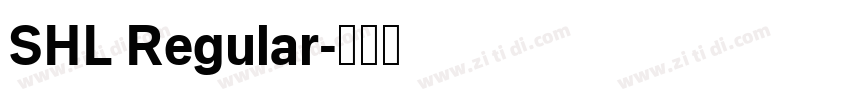 SHL Regular字体转换